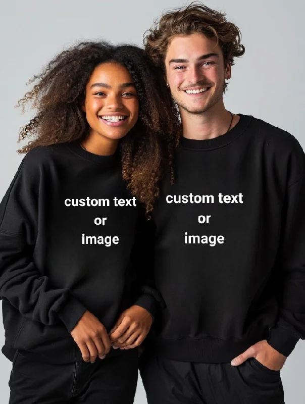 CUSTOM SWEATER - BLACK - UNISEX Slim Fit Regular Fit Oversized